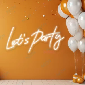 Let's Party Neon Sign