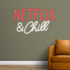 Netflix & Chill Neon Sign