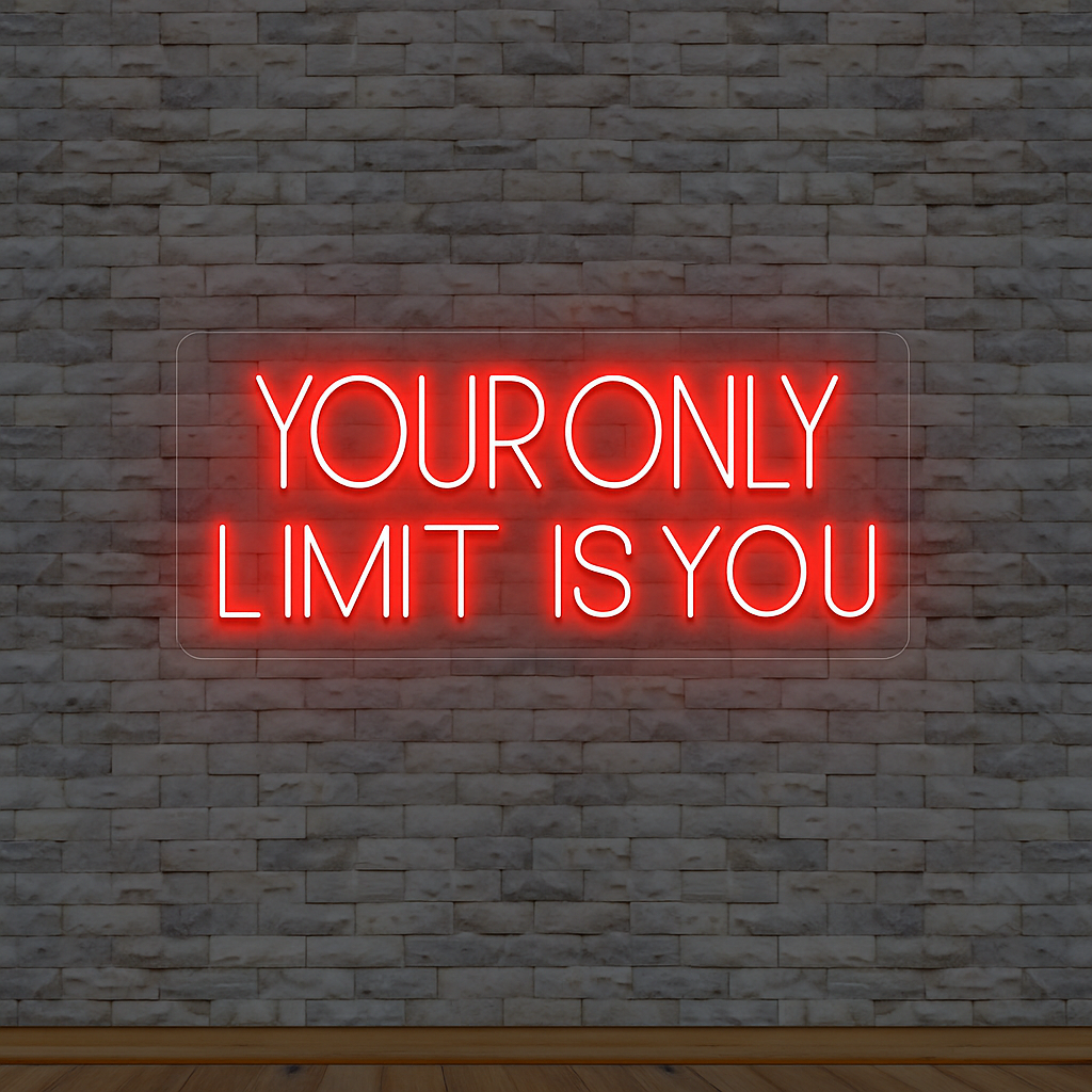 Your Only Limit Is You Neon Sign - Image 3